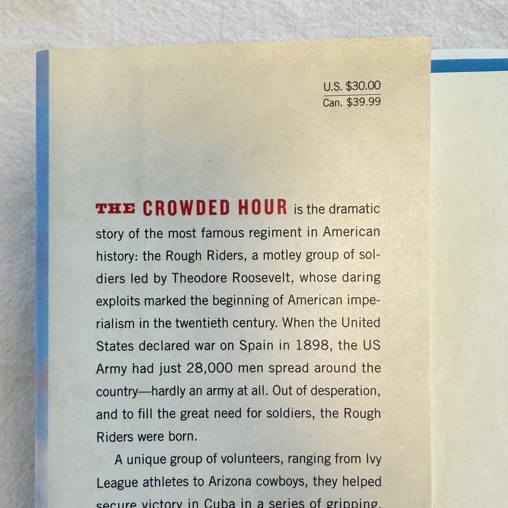 The Crowded Hour Theodore Roosevelt Hardback Book